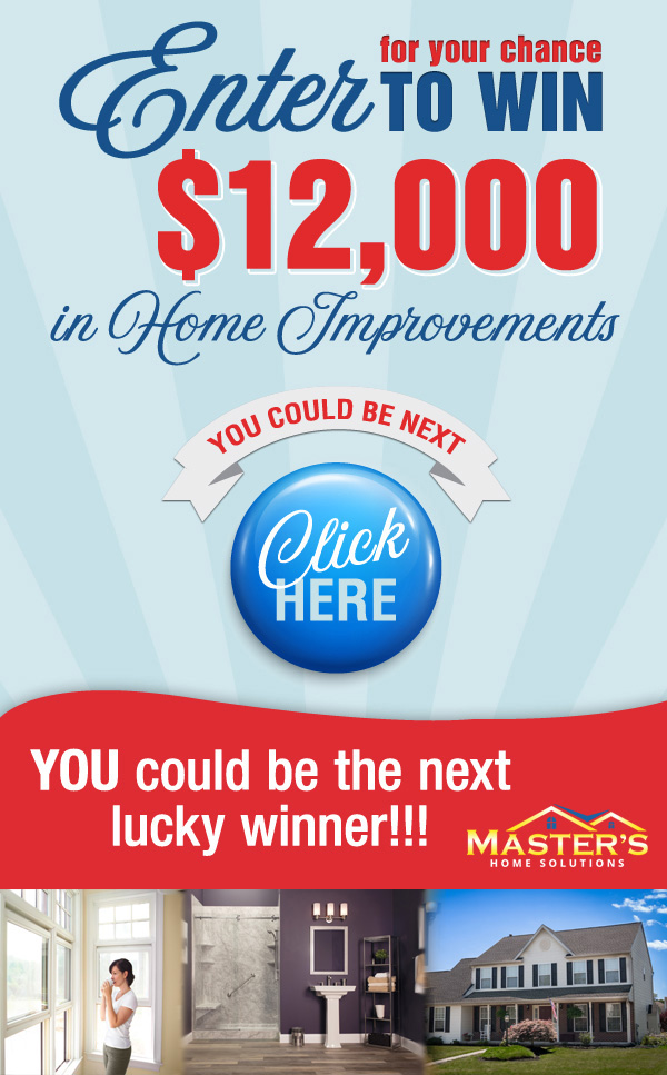 Enter for your chance to to win $12,000 in home improvements