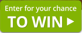 Enter for your chance TO WIN